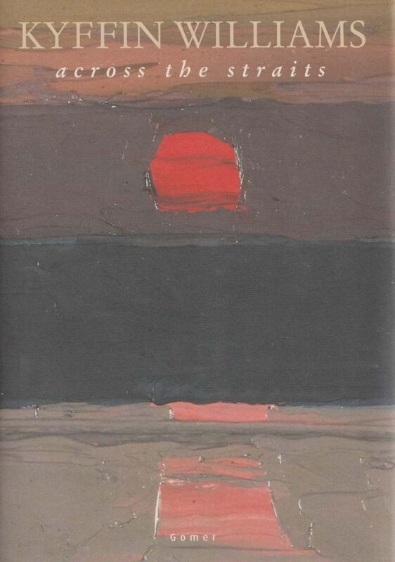 A picture of 'Across the Straits - An Autobiography' 
                              by Kyffin Williams